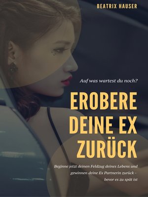 cover image of Wie du deine Ex zurück eroberst